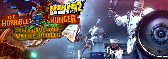 Borderlands 2: Headhunter 2: Wattle Gobbler (Mac)