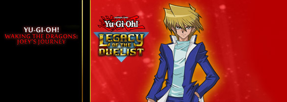 Yu-Gi-Oh! Waking the Dragons: Joey’s Journey