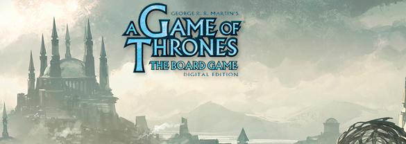 A Game of Thrones: The Board Game - Digital Edition