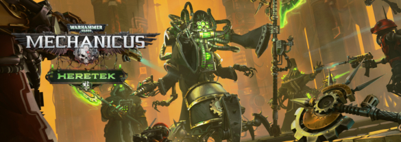 Warhammer 40,000: Mechanicus - Heretek