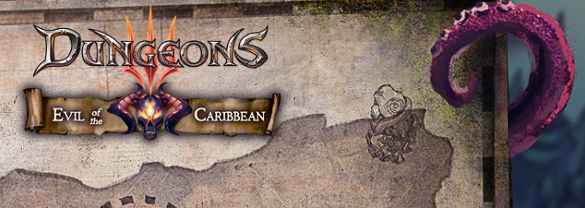 Dungeons 3: Evil of the Caribbean