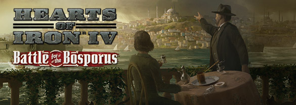 Hearts of Iron IV: Battle for the Bosporus