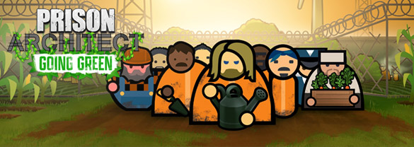 Prison Architect - Going Green