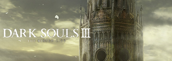 DARK SOULS™ III: The Ringed City™