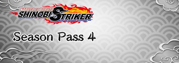 NARUTO TO BORUTO: SHINOBI STRIKER Season Pass 4