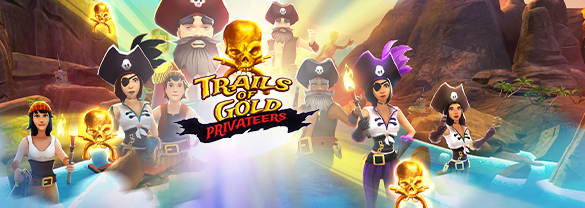 Trails Of Gold Privateers