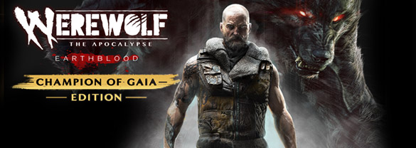 Werewolf: The Apocalypse - Earthblood Champion Of Gaia Edition