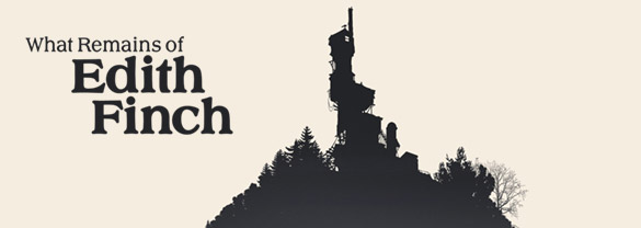 What Remains of Edith Finch