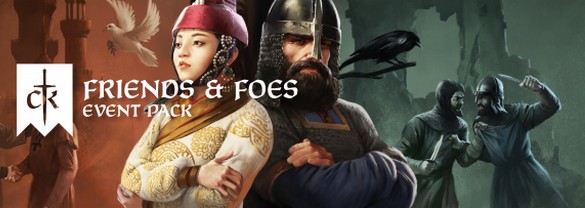 Crusader Kings III: Friends & Foes