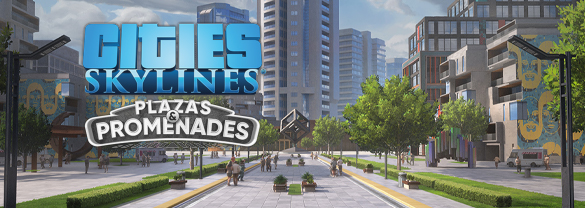 Cities: Skylines - Plazas & Promenades