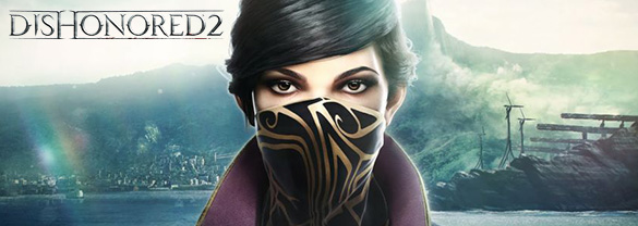 Dishonored 2