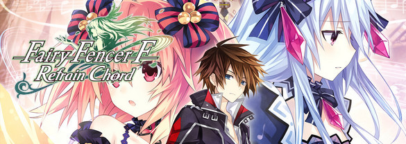 Fairy Fencer F: Refrain Chord