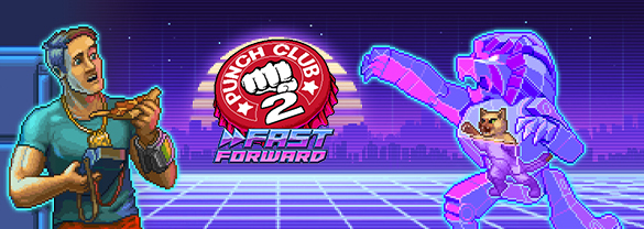 Punch Club 2: Fast Forward