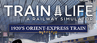 Train Life - 1920's Orient-Express Train