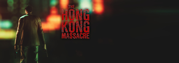 The Hong Kong Massacre