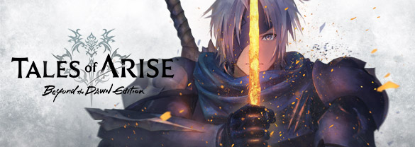 Tales of Arise - Beyond the Dawn Edition