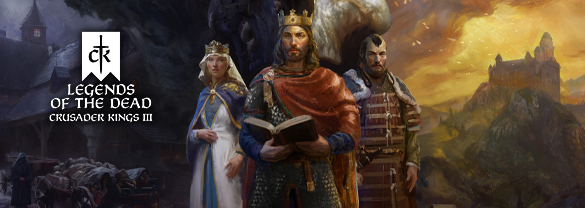 Crusader Kings III: Legends of the Dead