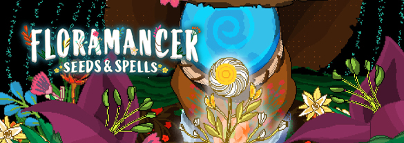 Floramancer: Seeds and Spells