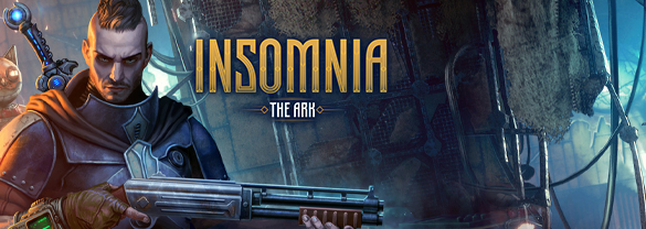 INSOMNIA: The Ark