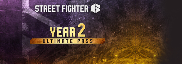 Street Fighter™ 6 - Year 2 Ultimate Pass