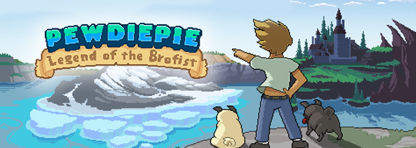 PewDiePie: Legend of the Brofist