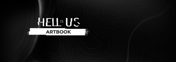 Hell Is Us - Artbook