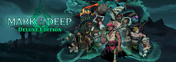 Mark of the Deep - Deluxe Edition