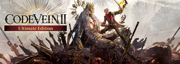 CODE VEIN II Ultimate Edition
