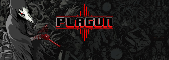PLAGUN - The Plague Goes On