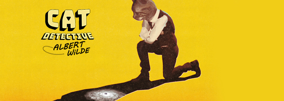 Cat Detective Albert Wilde
