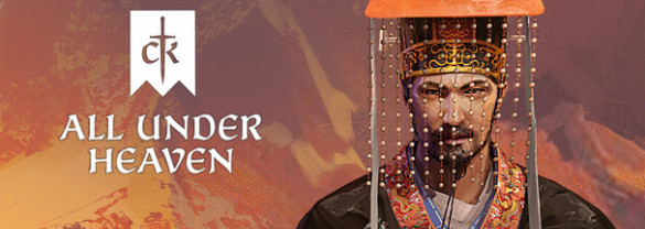 Crusader Kings III: All Under Heaven