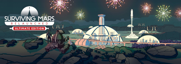 Surviving Mars: Relaunched - Ultimate Edition