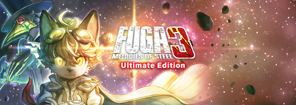 Fuga: Melodies of Steel 3 - Ultimate Edition