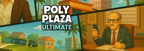 Poly Plaza ULTIMATE