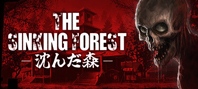 The Sinking Forest - 沈んだ森 -