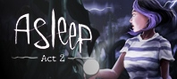 Asleep - Act 2