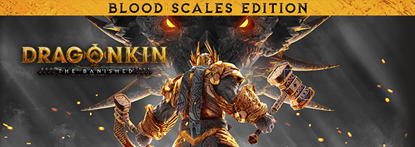 Dragonkin: The Banished - Blood Scales Edition