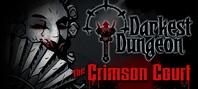 Darkest Dungeon®: The Crimson Court