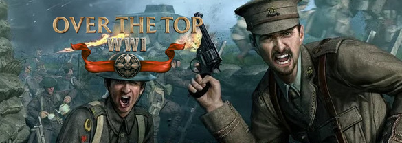 Over The Top: WWI