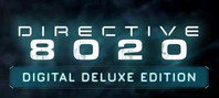 Directive 8020: Digital Deluxe Edition