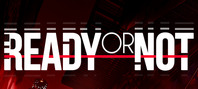Ready or Not: Digital Deluxe Edition