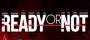 Ready or Not: Digital Deluxe Edition