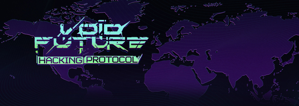Void Future: Hacking Protocol