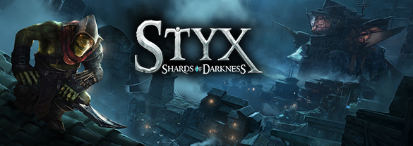 Styx: Shards of Darkness