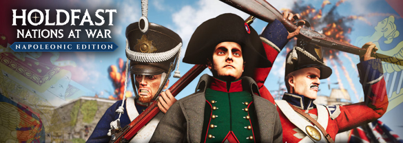 Holdfast: Nations At War - Napoleonic Edition